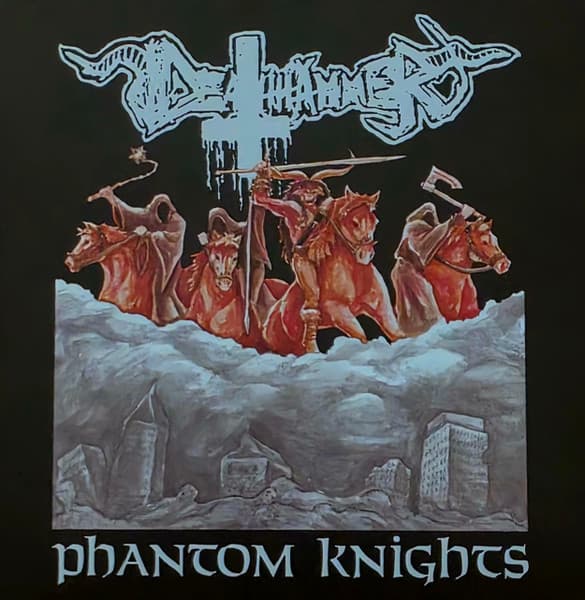 Deathhammer — Phantom Knights