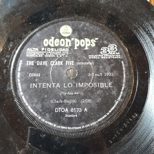 The Dave Clark Five — Intenta Lo Imposible = Try Too Hard / DI Que Me Amas = Say You Want Me