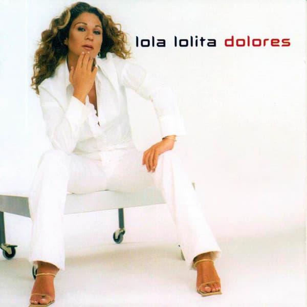 Lolita — Lola Lolita Dolores