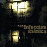 Infección Crónica — Detrás De La Luz
