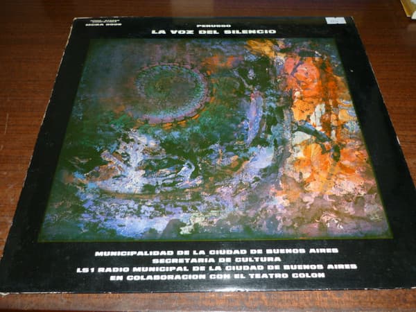 Perusso & Orquesta Estable Del Teatro Colón & Coro Del Teatro Colón — La Voz Del Silencio