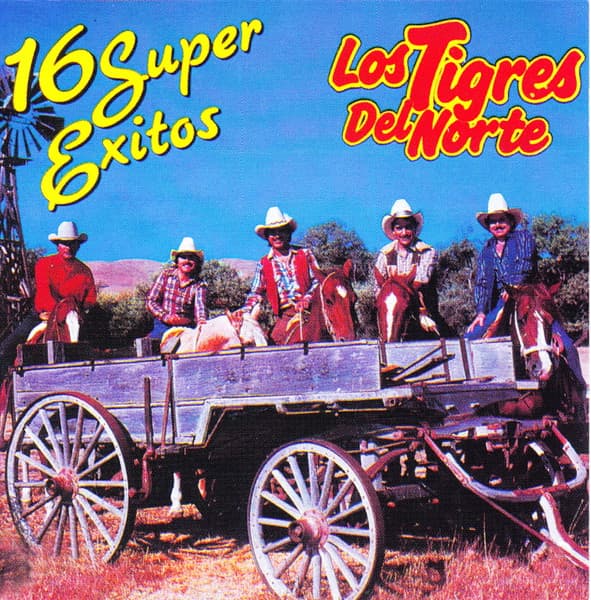 Los Tigres Del Norte — 16 Super Exitos