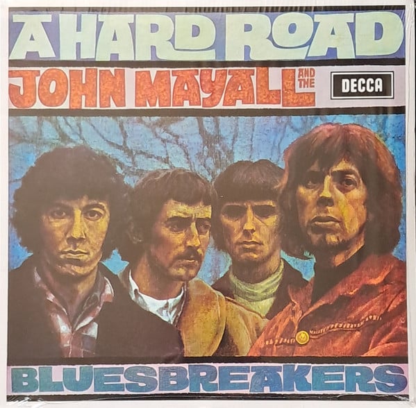 John Mayall And The Bluesbreakers* – A Hard Road