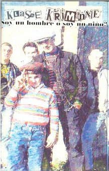 Klasse Kriminale — Soy Un Hombre O Soy Un Niño?
