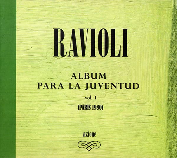 Juan Ravioli — Album Para La Juventud Vol. 1 (Paris 1980)