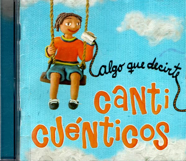 Canticuénticos — Algo Que Decirte