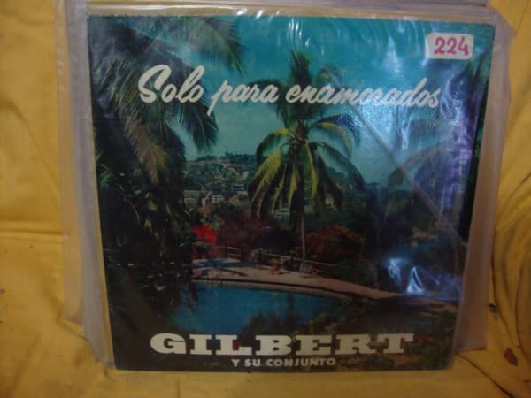 Gilbert Y Su Conjunto — Solo Para Enamorados