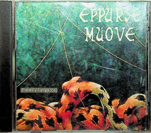 Eppurse Muove — Pieles y Latigazos