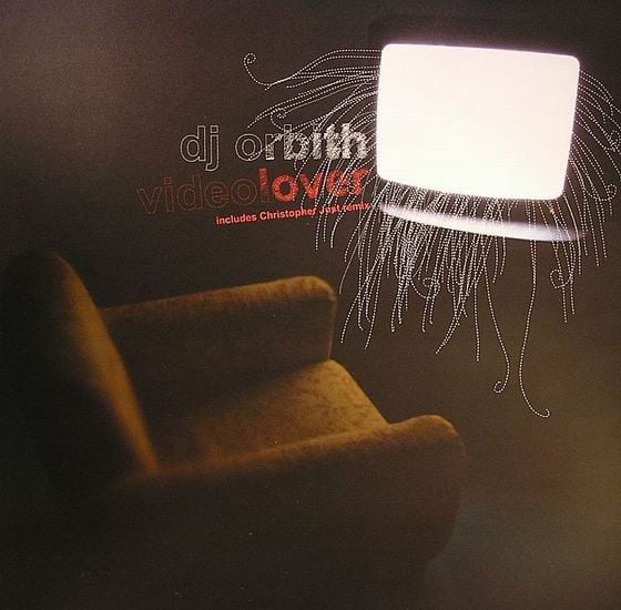 DJ Orbith* – Videolover
