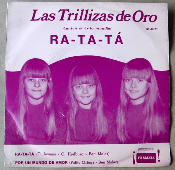 Las Trillizas De Oro — Ra-Ta-Ta / Por Un Mundo De Amor