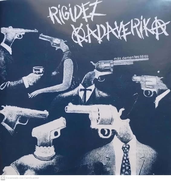 Rigidez Kadaverika — Mas Dementes 88/89
