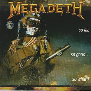 Megadeth — So Far, So Good... So What!