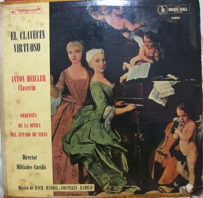 Anton Heiller & Orquesta De La Opera Del Estado De Viena & Miltiades Caridis — El Clavecín Virtuoso