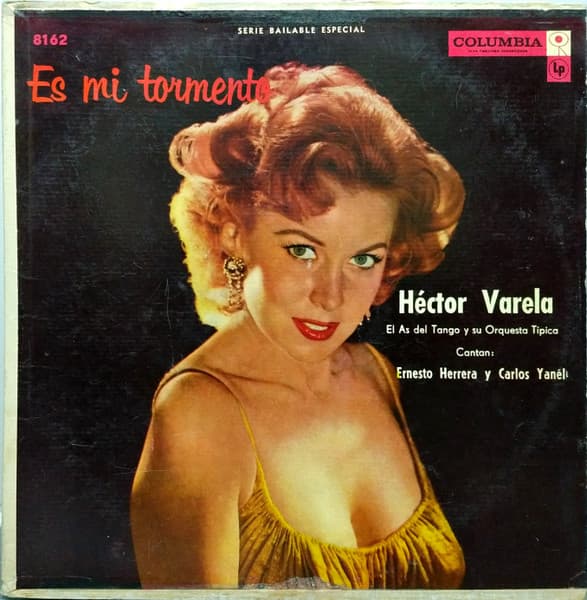 Héctor Varela Y Su Orquesta Típica — Es Mi Tormento