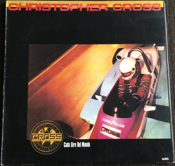 Christopher Cross — Cada Giro Del Mundo = Every Turn Of The World