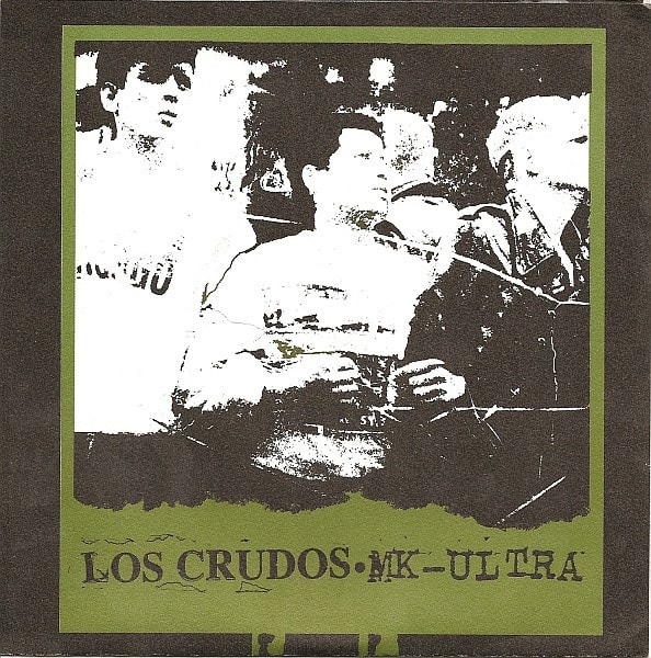 Los Crudos • MK-Ultra* – Los Crudos • MK-Ultra
