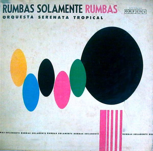 Orquesta Serenata Tropical — Rumbas Solamente Rumbas