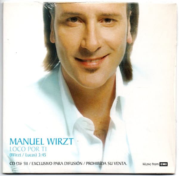 Manuel Wirzt — Loco Por Ti