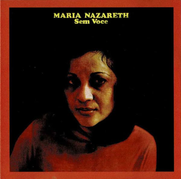 Maria Nazareth — Sem Você