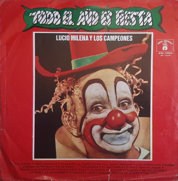 Lucio Milena & Los Campeones — Todo El Año Es Fiesta