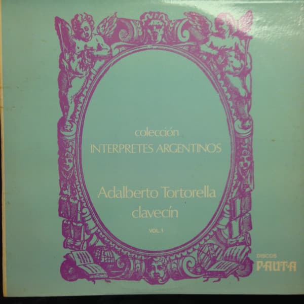 Adalberto Tortorella — Interpretes Argentinos Vol. 1