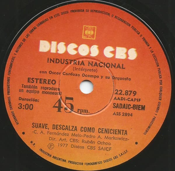 Industria Nacional — Suave, Descalza Como Cenicienta / Que Quede Nuestro Amor Aquí