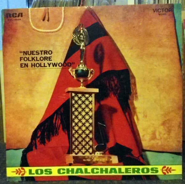 Los Chalchaleros — Nuestro Folklore En Hollywood
