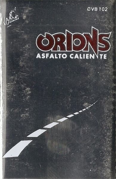 Orions — Asfalto Caliente