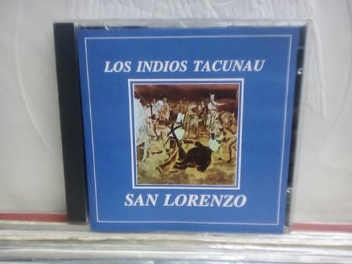 Los Indios Tacunau — San Lorenzo