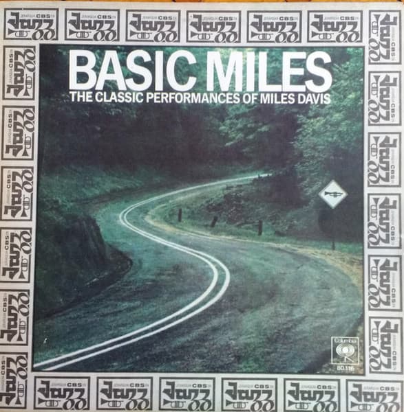Miles Davis — Basic Miles - The Classic Performances Of Miles Davis