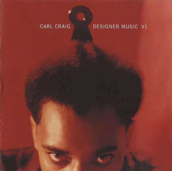 Carl Craig – Designer Music V1
