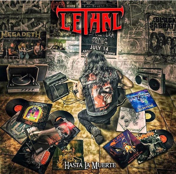 Lethal — Hasta La Muerte