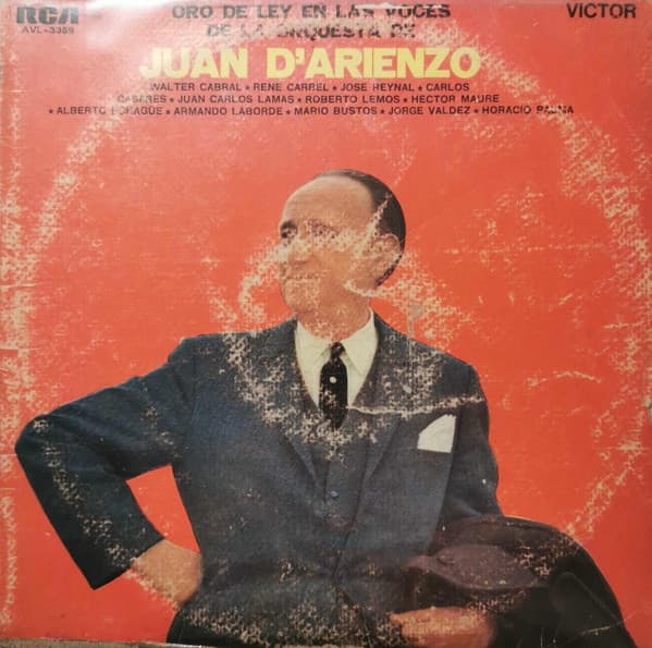 Juan D'Arienzo Y Su Orquesta Típica — Oro De Ley En Las Voces De La Orquesta Juan D'arienzo