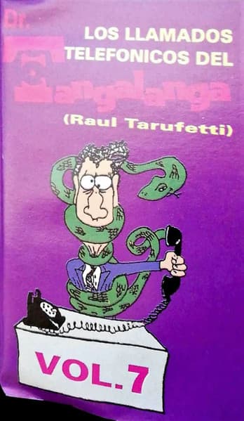 Dr. Tangalanga — Los Llamados Telefonicos del Dr. Tangalanga Vol. 7