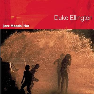 Duke Ellington — Jazz Moods - Hot