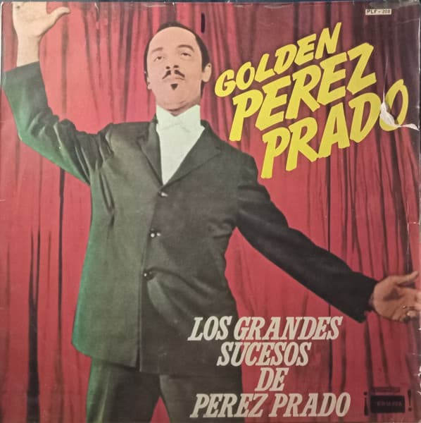 Perez Prado — Golden Perez Prado (Los Grandes Sucesos De Perez Prado)