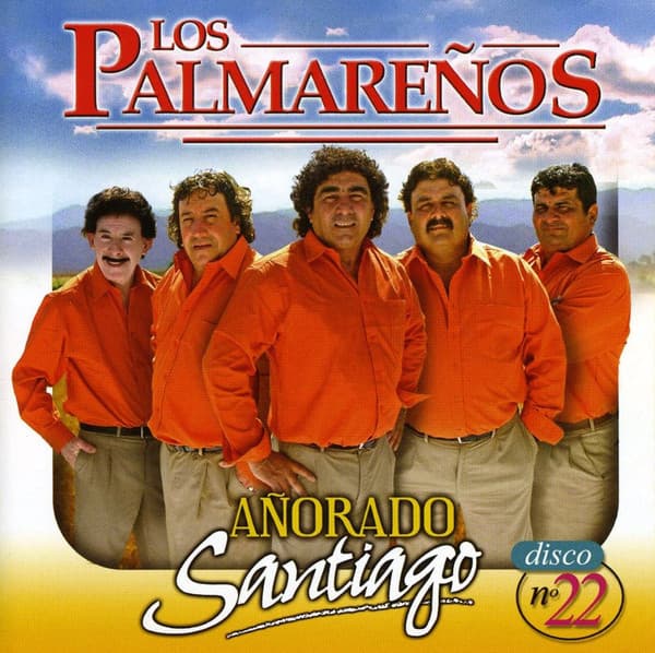 Los Palmareños — Añorado Santiago
