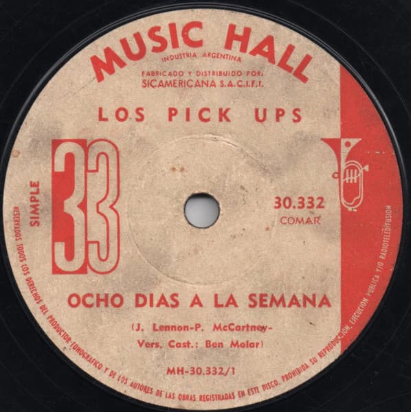 Los Pick Ups — Ocho Dias A La Semana / Pocion De Amor No. 9
