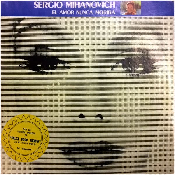 Sergio Mihanovich — El Amor Nunca Morirá