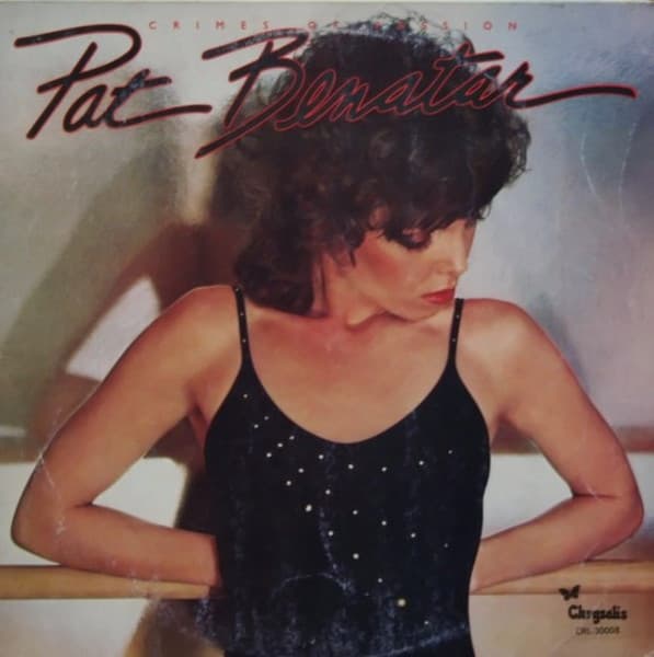 Pat Benatar — Crimes Of Passion