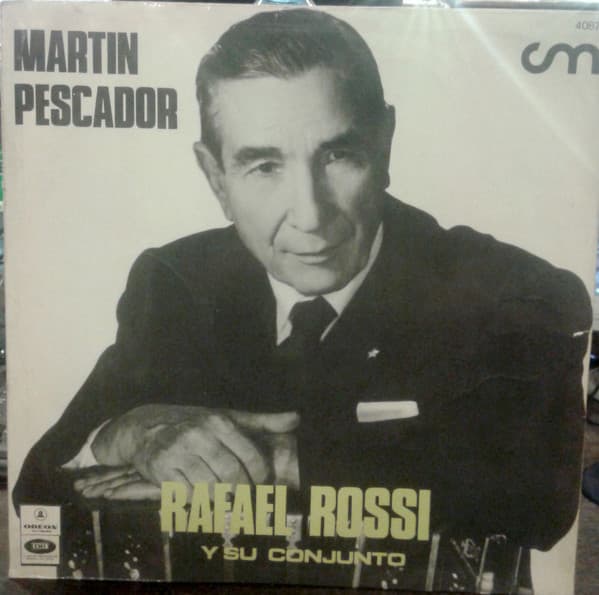 Rafael Rossi Y Su Conjunto — Martin Pescador