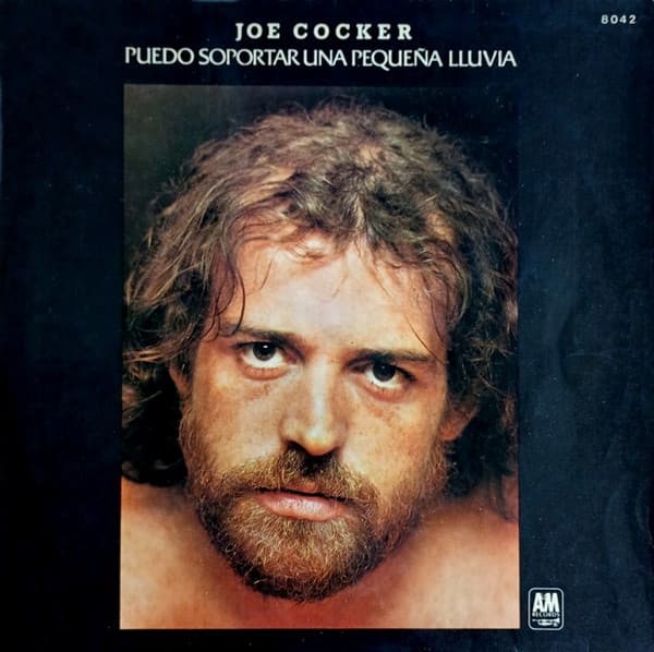 Joe Cocker — Puedo Soportar Una Pequeña Lluvia