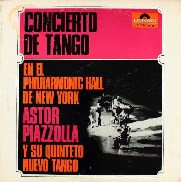 Astor Piazzolla Y Su Quinteto Nuevo Tango — Concierto De Tango En El Philharmonic Hall De Nueva York