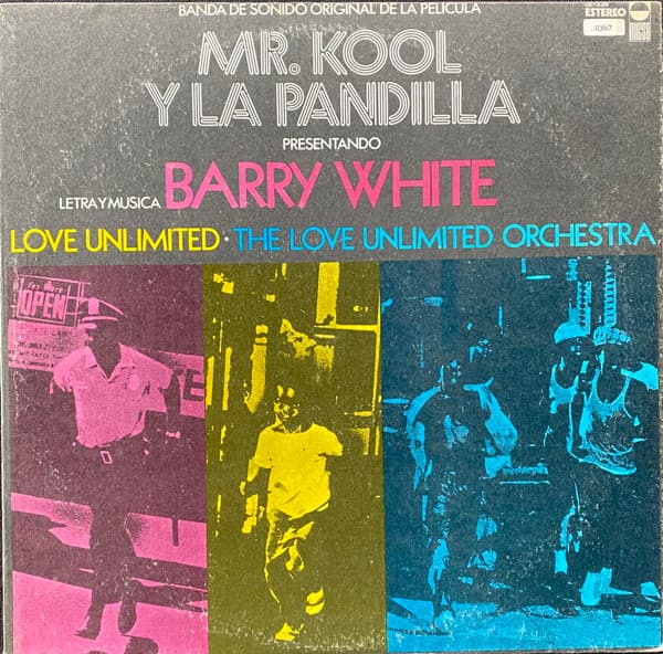 Barry White & Love Unlimited & Love Unlimited Orchestra — Mr.Kool Y La Pandilla = Together Brothers (Original Motion Picture Soundtrack)