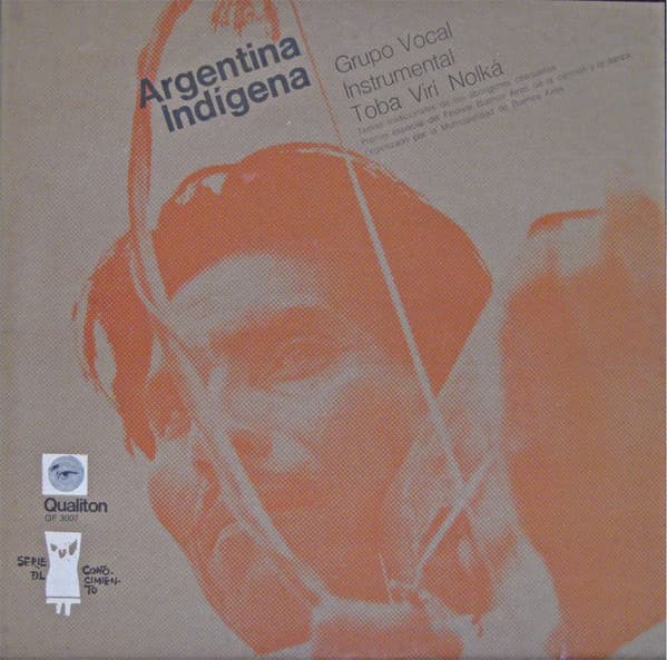 Grupo Vocal Instrumental Toba Virí Nolká — Argentina Indígena