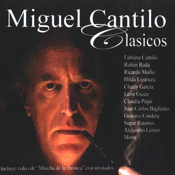 Miguel Cantilo — Clasicos