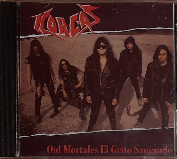 Horcas — Oíd Mortales El Grito Sangrado