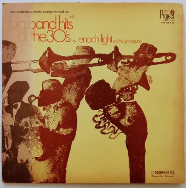 Enoch Light And The Light Brigade — The Big Band Hits Of The 30's Vol 2