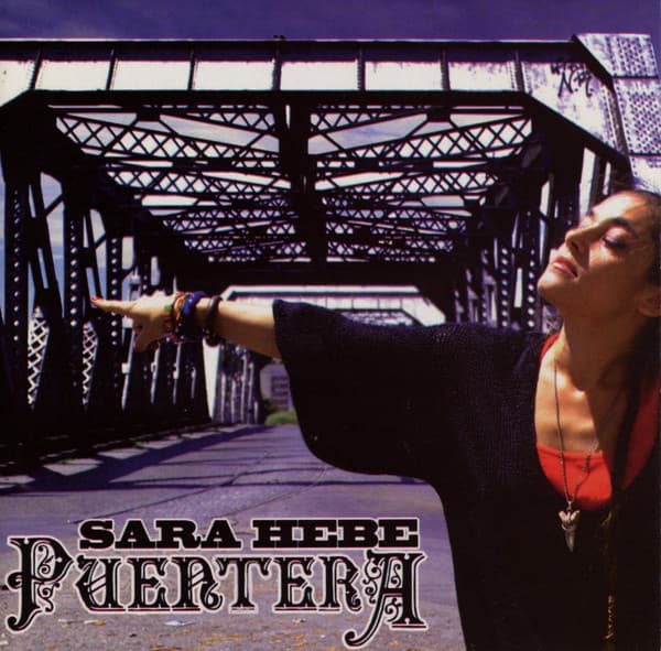 Sara Hebe — Puentera