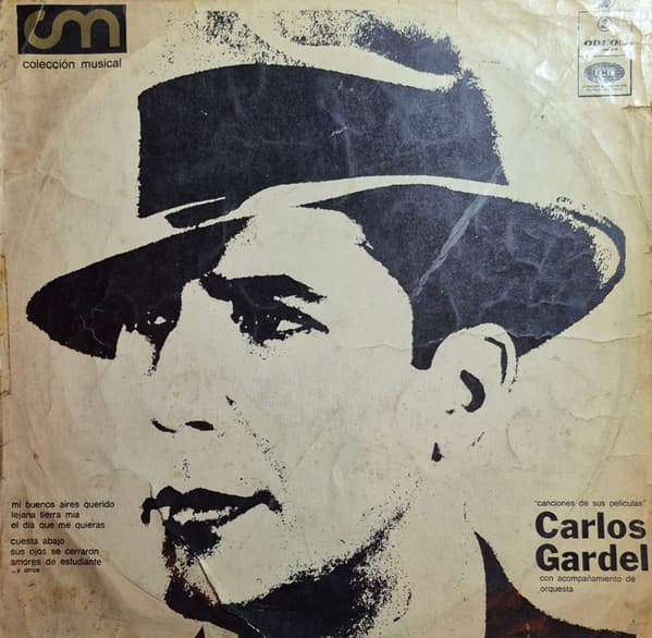 Carlos Gardel — Canciones De Sus Películas